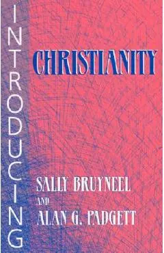 Introducing Christianity - Sally Bruyneel