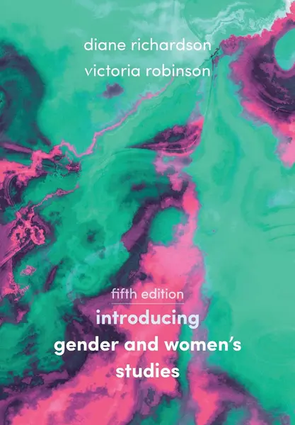 Introducing Gender and Women's Studies | Diane Richardson, Ashley Victoria Robinson
