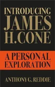 Introducing James H. Cone, Paperback/Anthony G. Reddie