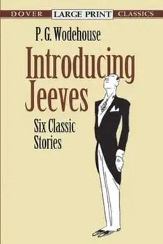Introducing Jeeves: Six Classic Stories, Paperback/P. G. Wodehouse