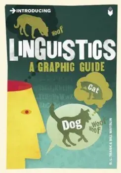 Introducing Linguistics: A Graphic Guide, Paperback/R. L. Trask