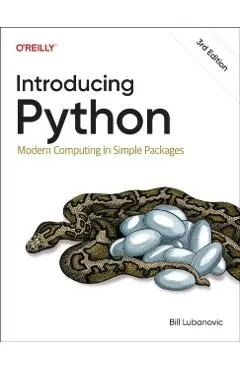 Introducing Python: Modern Computing in Simple Packages - Bill Lubanovic