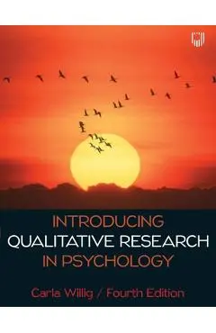 Introducing Qualitative Research in Psychology - Carla Willig