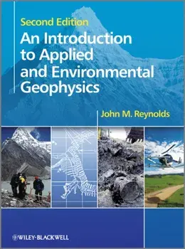 Introduction to Applied and Environmental Geophysics, Paperback/John M. Reynolds