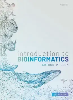 Introduction to Bioinformatics, Paperback/Arthur Lesk