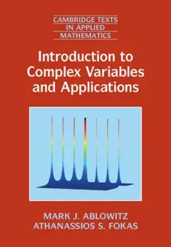 Introduction to Complex Variables and Applications, Paperback/Athanassios S. Fokas