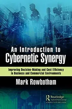 Introduction to Cybernetic Synergy, Hardback/Mark Rowbotham