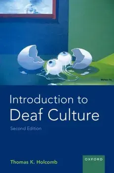 Introduction to Deaf Culture. 2 Revised edition, Paperback/***