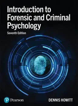 Introduction to Forensic and Criminal Psychology. 7 ed, Paperback/Dennis Howitt