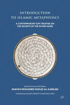 Introduction to Islamic Metaphysics, Paperback/Mohamed Faouzi Al Kakari