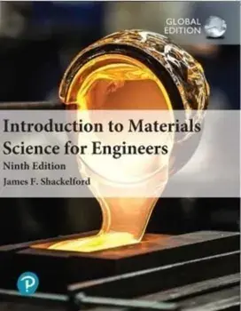 Introduction to Materials Science for Engineers, Global Edition. 9 ed, Paperback/James Shackelford