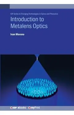 Introduction to Metalens Optics - Ivan Moreno