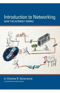Introduction to Networking: How the Internet Works - Mauro Toselli