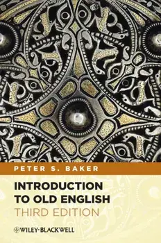 Introduction to Old English, Paperback/Peter S. Baker