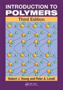Introduction to Polymers, Third Edition, Paperback/Robert J Young