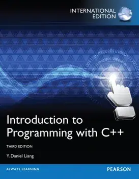 Introduction to Programming with C++,International Edition. 3 ed, Paperback/Y Liang