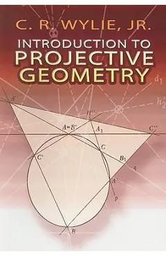 Introduction to Projective Geometry - C. R. Jr. Wylie