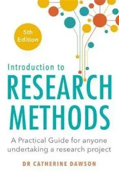 Introduction to Research Methods 5th Edition, Paperback/Catherine Dawson