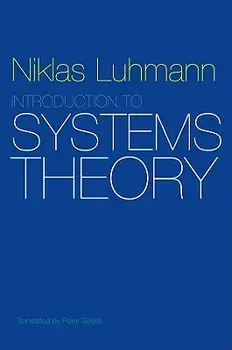 Introduction to Systems Theory/Niklas Luhmann
