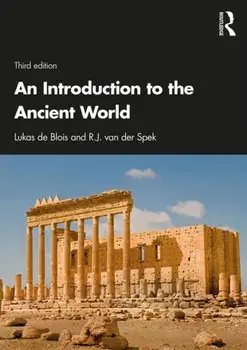 Introduction to the Ancient World, Paperback/R.J. van der Spek
