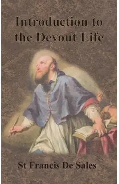 Introduction to the Devout Life - St Francis De Sales