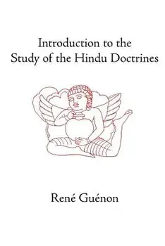 Introduction to the Study of the Hindu Doctrines, Paperback/Rene Guenon