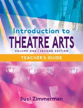 Introduction to Theatre Arts 1 Teacher's Guide, Paperback/Suzi Zimmerman