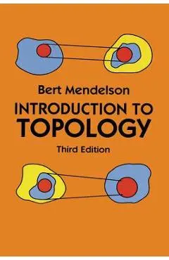 Introduction to Topology: Third Edition - Bert Mendelson