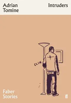 Intruders. Faber Stories, Paperback/Adrian Tomine