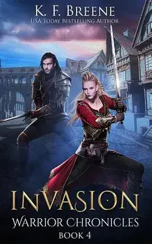 Invasion (Warrior Chronicles #4), Paperback/K. F. Breene