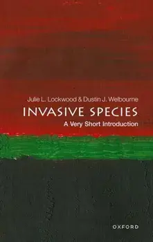 Invasive Species: A Very Short Introduction, Paperback/***