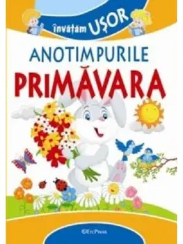 Invatam usor anotimpurile. Primavara/***