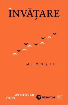 Invatare. Memorii/Tara Westover
