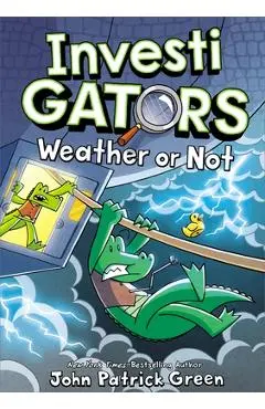 Investigators: Weather or Not - John Patrick Green