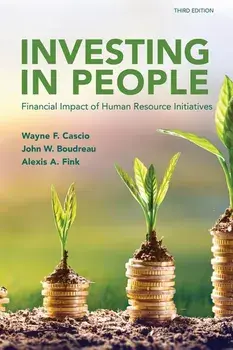 Investing in People: Financial Impact of Human Resource Initiatives, Paperback/John W. Boudreau