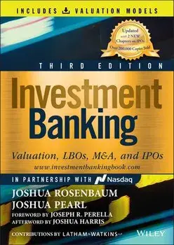 Investment Banking: Valuation, LBOs, M&A, and IPOs (Book + Valuation Models), Third Edition, Hardback/Rosenbaum