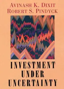 Investment Under Uncertainty, Hardcover/Robert K. Dixit