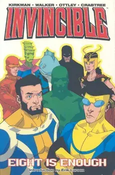 Invincible Volume 2: Eight Is Enough, Paperback/Robert Kirkman