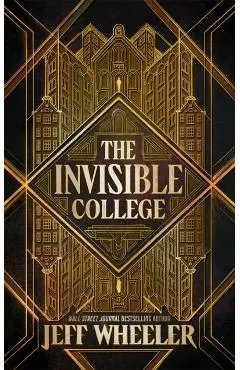 Invisible College - Jeff Wheeler