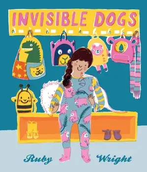Invisible Dogs, Paperback/Ruby Wright