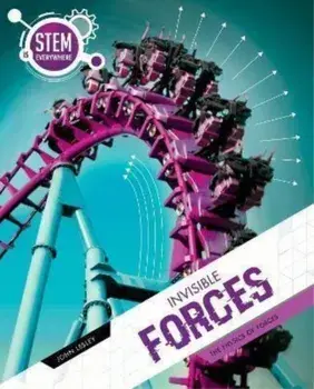 Invisible Forces, Paperback/John Lesley