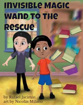 Invisible Magic Wand to the Rescue: Dyslexia font - easy to read for all readers, Paperback/Rafael Jacimin