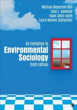 Invitation to Environmental Sociology, Paperback/Laura Hanson Schlachter