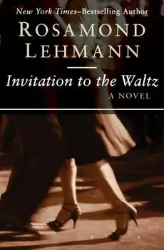 Invitation to the Waltz, Paperback/Rosamond Lehmann