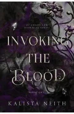 Invoking the Blood - Kalista Neith