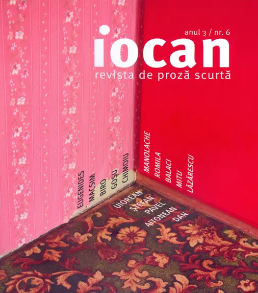 Iocan - revista de proza scurta anul 3 / nr. 6 |