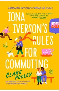 Iona Iverson's Rules for Commuting - Clare Pooley