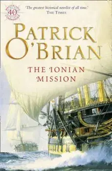 Ionian Mission, Paperback/Patrick O'Brian