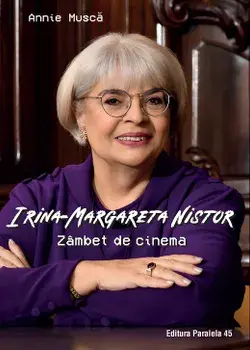 Irina-Margareta Nistor. Zambet de cinema/Annie Musca