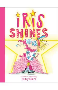 Iris Shines - Stacy Ebert